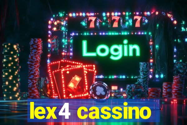 lex4 cassino